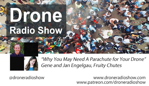 Drone Radio Show banner featuring Gene and Jan from Fruity Chutes